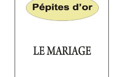 Pépite d’Or: Le Mariage