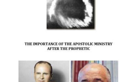 L’Importance du ministère apostolique après le prophétique