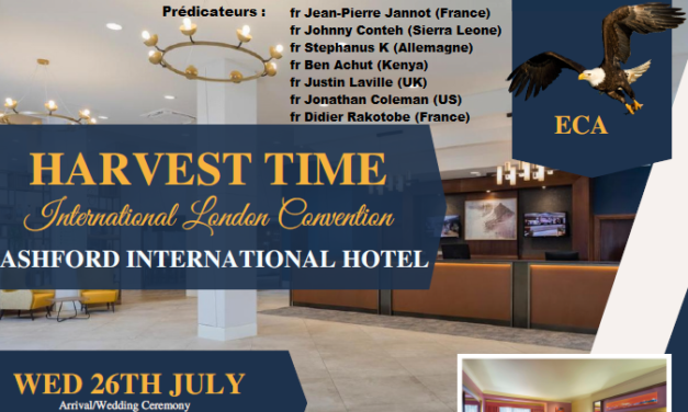 Temps de la Moisson: Convention internationale à Londres 2023